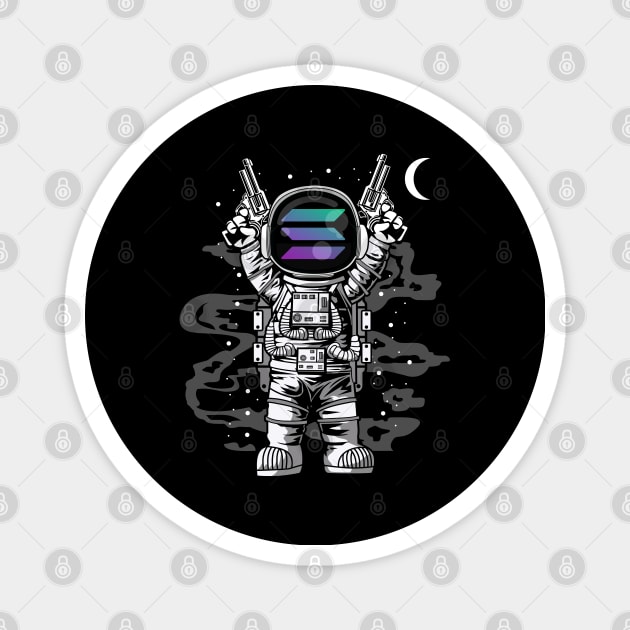 Astronaut Solana Coin To The Moon Crypto Token Cryptocurrency Wallet Birthday Gift For Men Women Kids Magnet by Thingking About